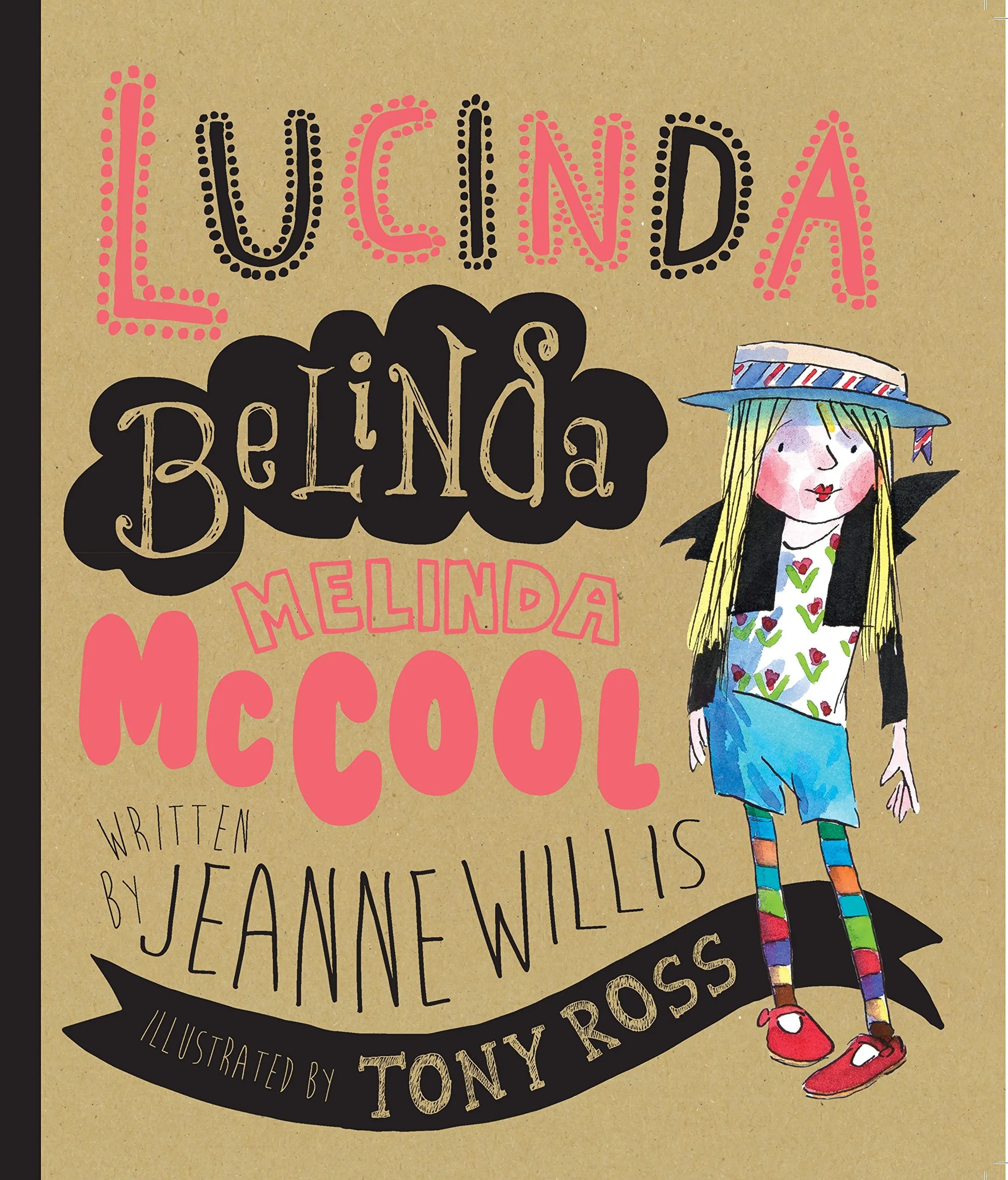 Lucinda Belinda Melinda McCool by Jeanne Willis - Children's Book